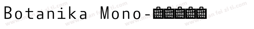 Botanika Mono字体转换